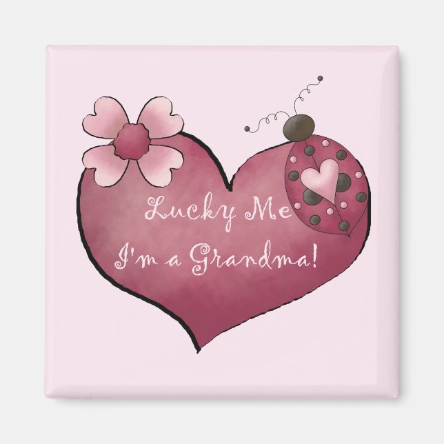 Lucky Me I'm a Grandma Tshirts and Gifts Magnet (Front)