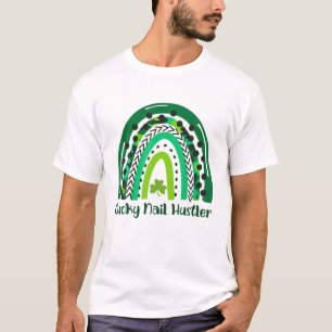 Lucky Nail Hustler Rainbow Nail Tech Techniques Na T-Shirt