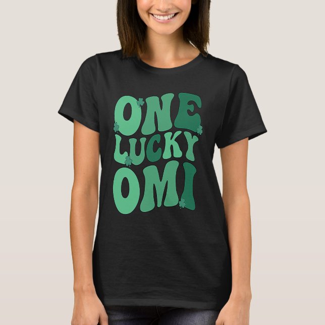 Lucky Omi Grandmother St Patrick's Day Omi Grandma T-Shirt (Front)