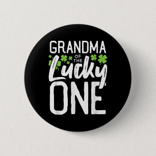 Lucky One First Birthday Grandma Family St. Patric 6 Cm Round Badge