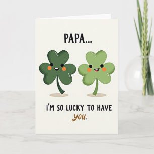 Lucky Papa Clover Card