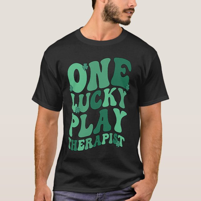 Lucky Play Therapist St Patrick's Day Play Therapy T-Shirt (Front)