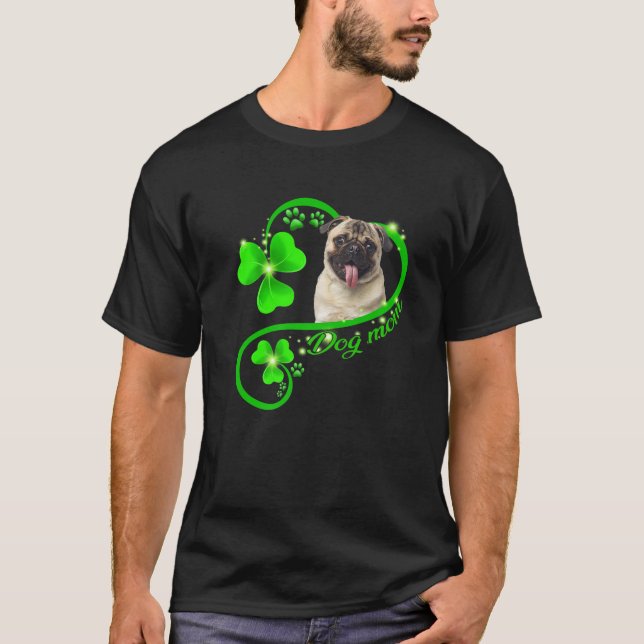 Lucky Pug Dog Mum Lover Shamrock St Patrick Day T-Shirt (Front)