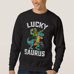 Lucky Saurus Dinosaur T Rex St Patrick's Day Sweatshirt