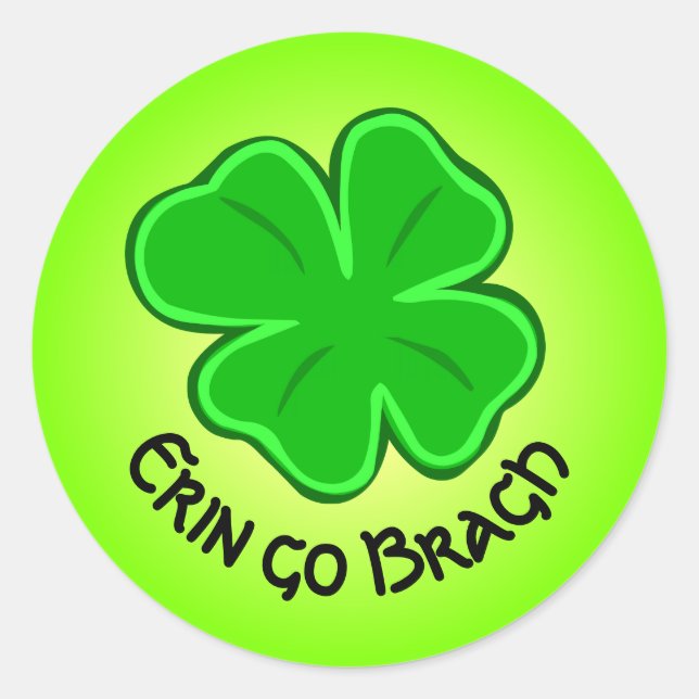Lucky Shamrock Erin Go Bragh Curved Text Classic Round Sticker (Front)