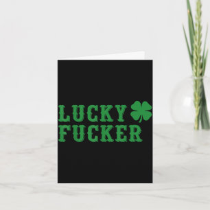 Lucky shamrock fcker funny st patrick's day card