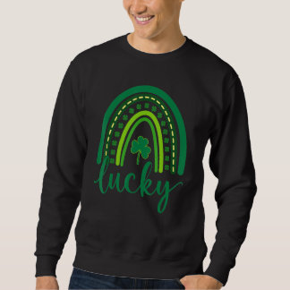 Lucky Shamrock St Patrick's Day Saint Paddy's Rain Sweatshirt