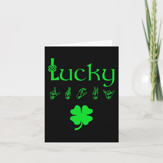 LUCKY Sign Language Deaf Awareness St Patricks Day Card (Front)