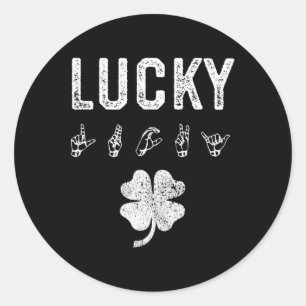 LUCKY Sign Language Deaf Awareness St Patricks Day Classic Round Sticker