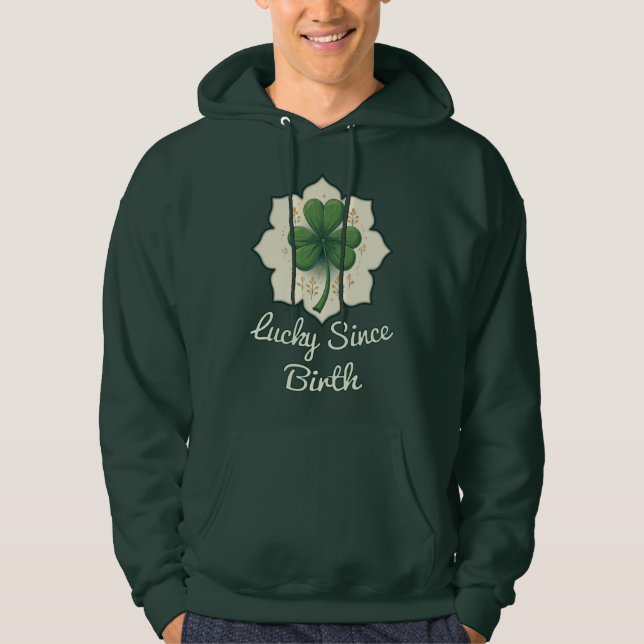 Lucky Since Forever St Patrick’s Day - camiseta Hoodie (Front)