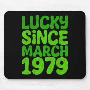 Lucky Since March 1979 Birthday 45th St Patricks D Mouse Pad
