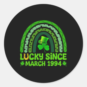 Lucky Since March 1994 Birthday 30th St Patricks D Classic Round Sticker