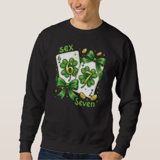 Lucky Six Seven Playing Cards, St Patricks Day Sweatshirt