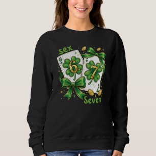 Lucky Six Seven Playing Cards, St Patricks Day Sweatshirt