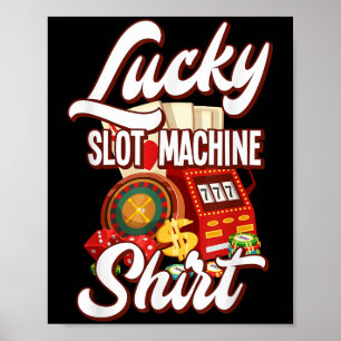 Lucky Slot Machine Casino Las Vegas Gambling  Poster