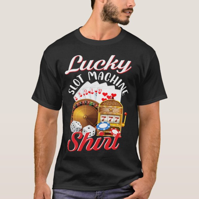 Lucky Slot Machine Casino T-Shirt (Front)