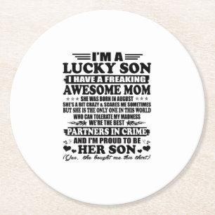 Lucky Son Have A Freaking Awesome Mum Augus Round Paper Coaster