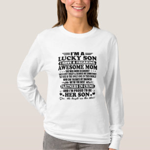 Lucky Son Have A Freaking Awesome Mum Augus T-Shirt