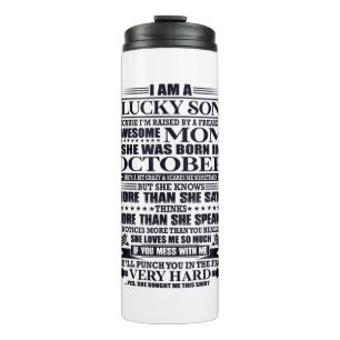 Lucky Son Raised By A Freaking Awesome Mum Thermal Tumbler
