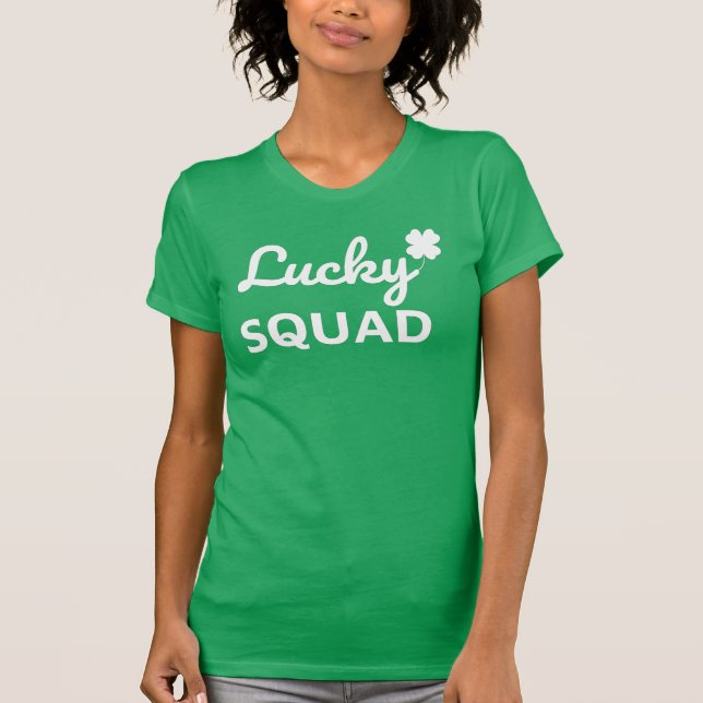 Lucky Squad St. Patrick's Day T-Shirt (Front)