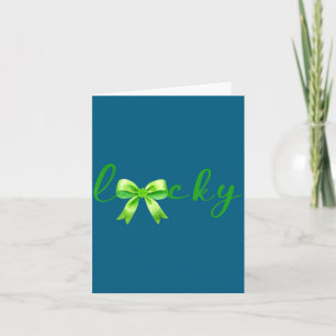 Lucky, St.patricks Day Coquette,shamrock Funny Card