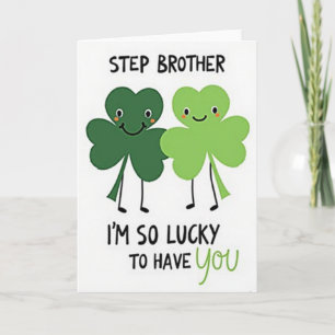 Lucky Step Brother You Card