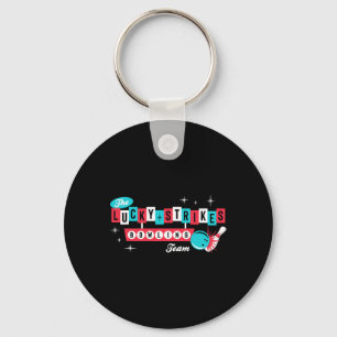 Lucky Strikes Bowling Team - Retro Men Women Or Ki Key Ring
