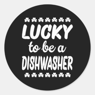 Lucky To Be A Dishwasher Classic Round Sticker