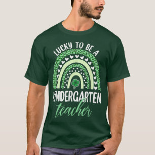 Lucky To Be A Kindergarten Teacher T-Shirt St Patr