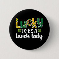 Lucky To Be A Lunch Lady School St Patrick's Day