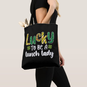 Lucky To Be A Lunch Lady School St Patrick's Day Tote Bag