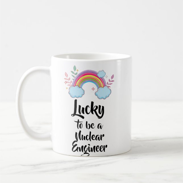 Lucky To Be A Nuclear Engineer Mug (Left)
