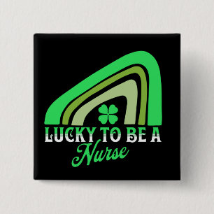 Lucky to be a Nurse St Patrick's Day Nurse 15 Cm Square Badge