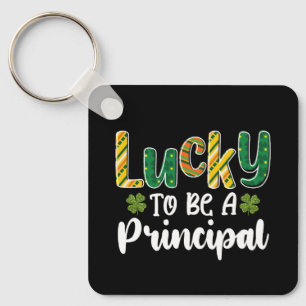 Lucky To Be A Principal School St Patrick's Day Key Ring