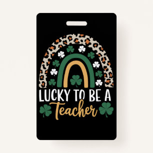 Lucky To Be A Teacher Rainbow St Patrick's Day ID Badge