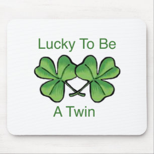 Lucky To Be A Twin Mouse Pad