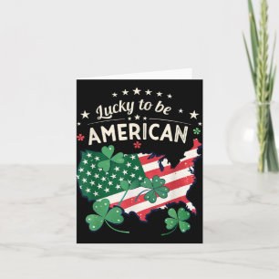 Lucky To Be American - Shamrock Clover Usa Map  Card