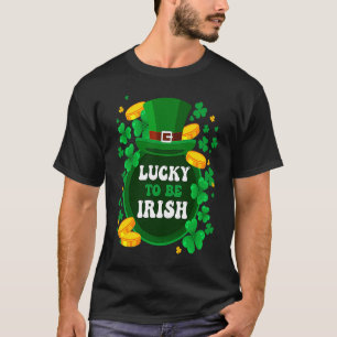 Lucky To Be Iris Shamrock St Patricks Day T-Shirt