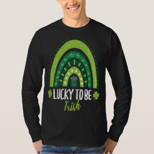 Lucky To Be Irish Saint Patrick's Day Ireland Gree T-Shirt
