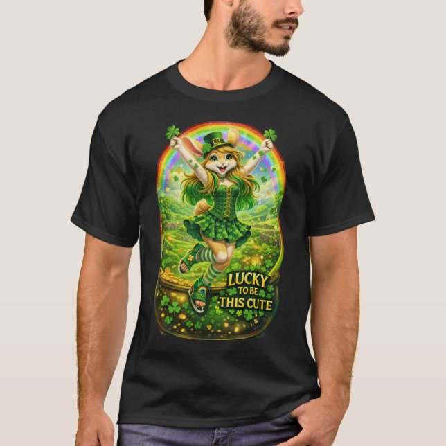 Lucky To Be This Cute T-Shirt (Front)