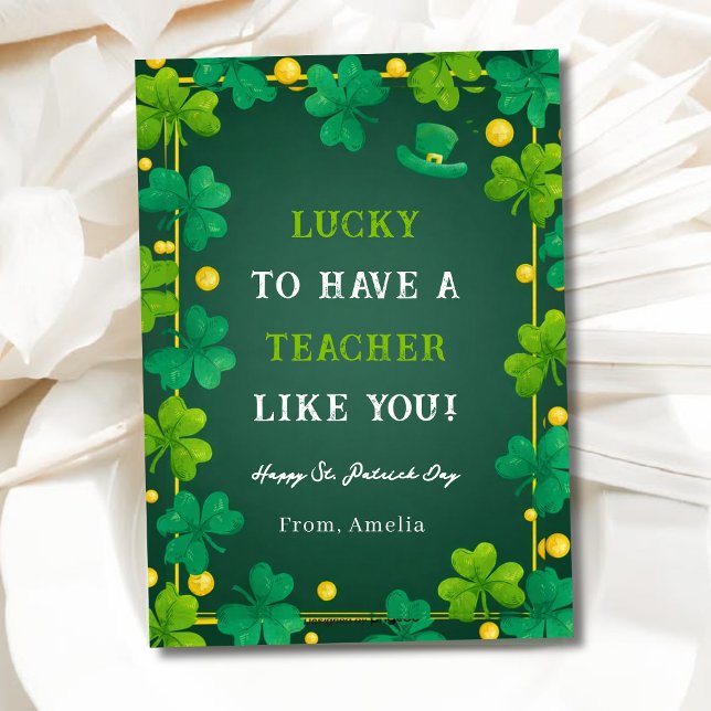 Lucky To Have A Teacher Like You St Patrick’s Day  Holiday Card (Creator Uploaded)