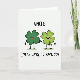 Lucky To Have You Uncle Card