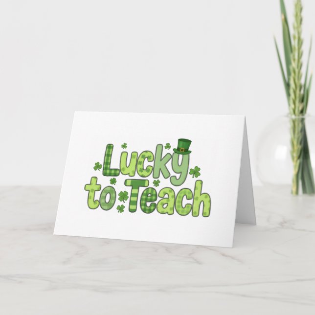 Lucky to Teach St. Patrick’s Day Teacher Thank You Card (Front)