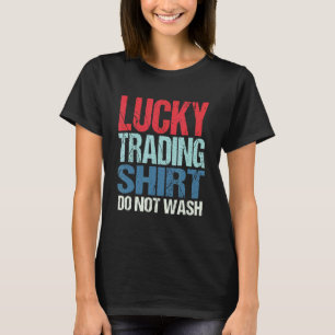 Lucky Trading  Cypto Stock Trader T-Shirt