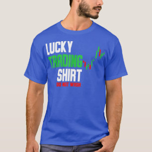 Lucky Trading shirt Stock Trading Stock Market