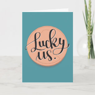 Lucky Us Wedding Anniversary Card