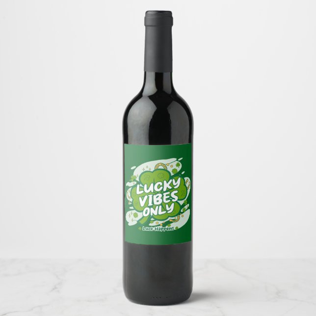 Lucky Vibes Only – Saint Patrick’s Day 2026 Wine Label (Front)