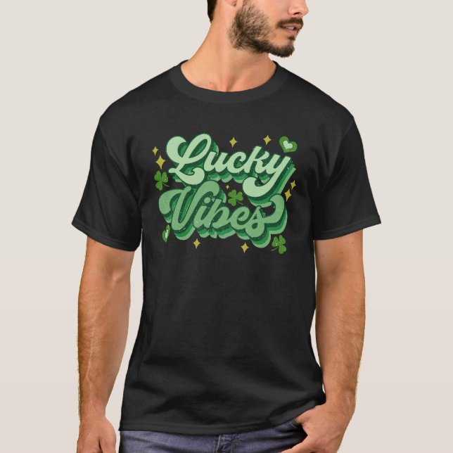 Lucky Vibes St Patrick's Day T-Shirt (Front)