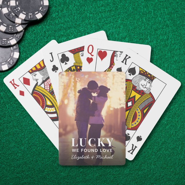 Lucky We Found Love Custom Photo Playing Cards (Lucky We Found Love Custom Photo Playing Poker Cards)