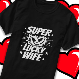 Lucky Wife Married Couple Cute Wedding Anniversary T-Shirt
